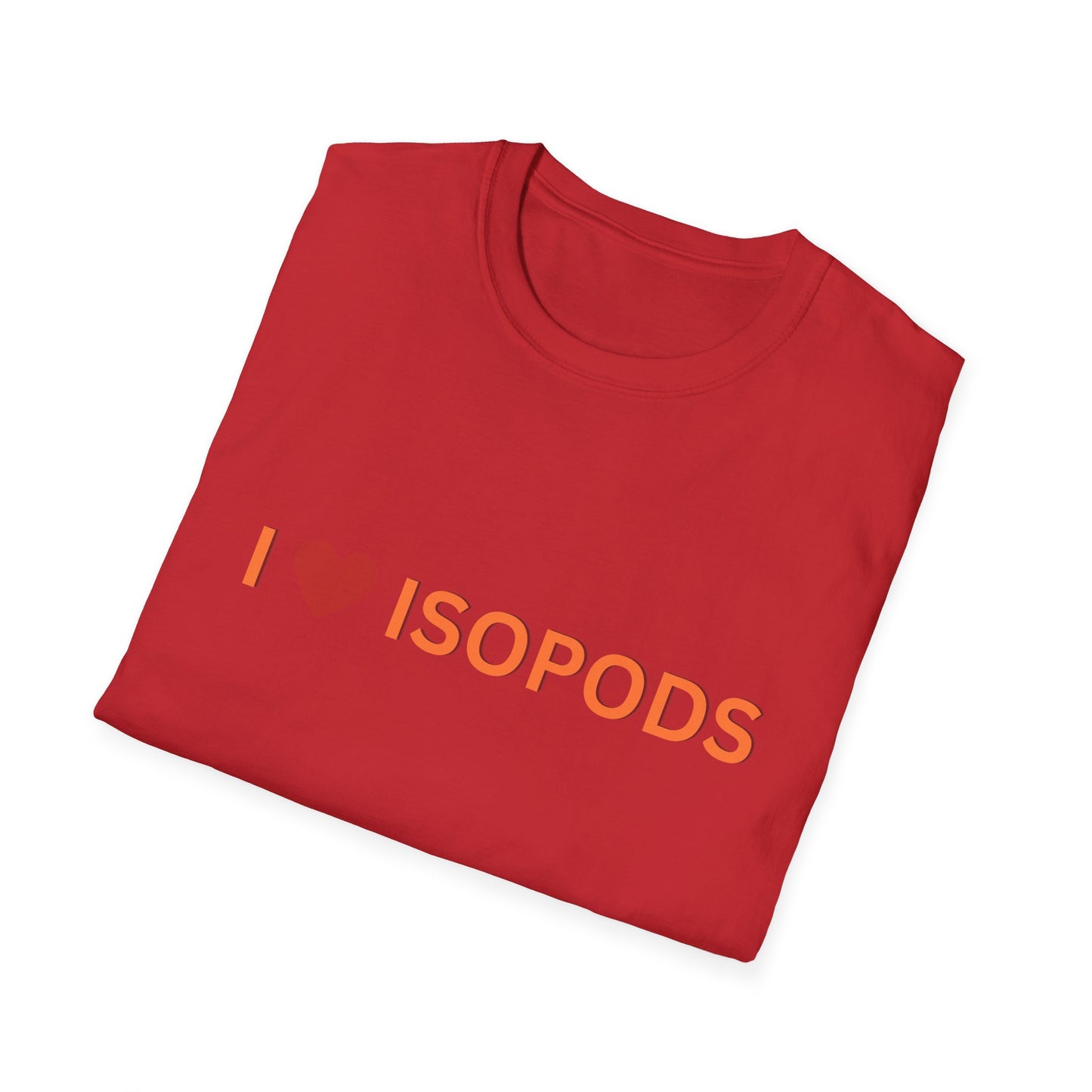 I Love Isopods T-Shirt — Cute Pet Enthusiast Tee, Isopod Collector Shirt, Isopod Shirts