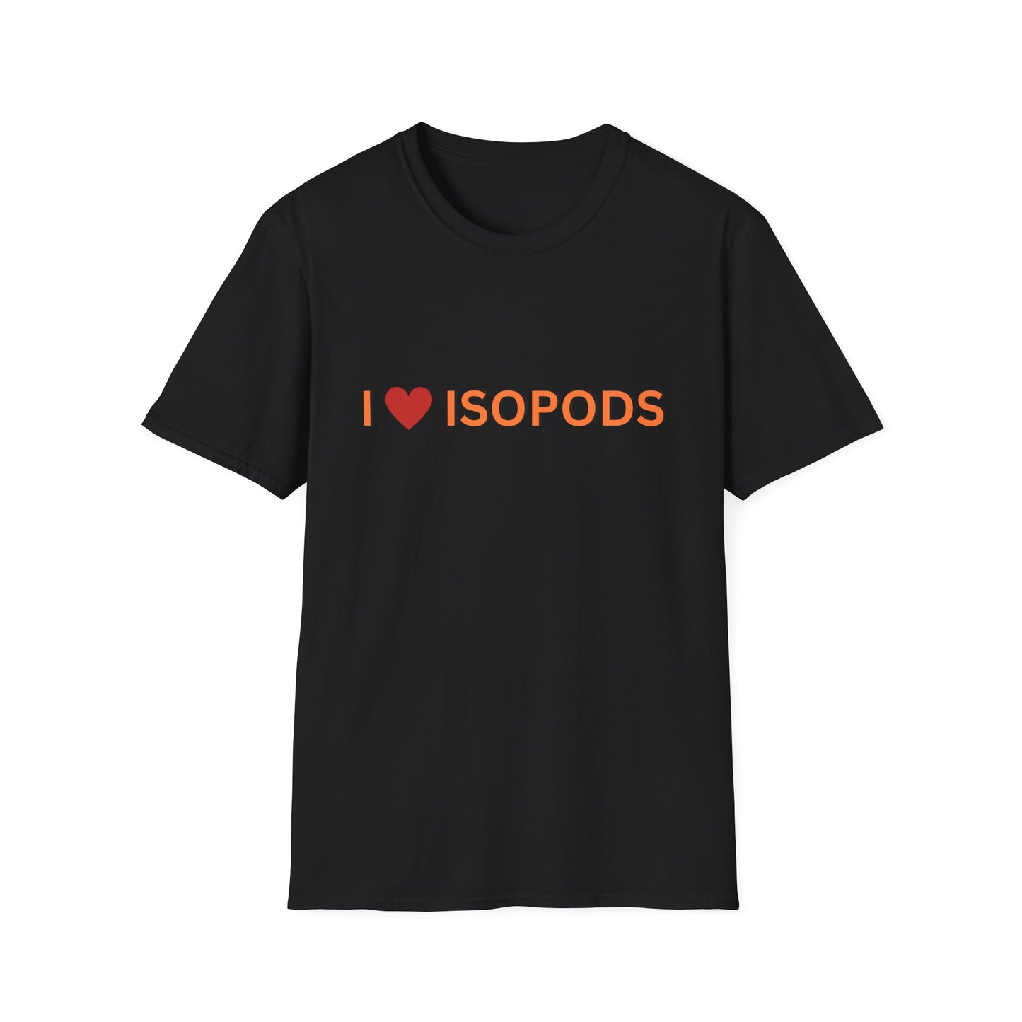I Love Isopods T-Shirt — Cute Pet Enthusiast Tee, Isopod Collector Shirt, Isopod Shirts