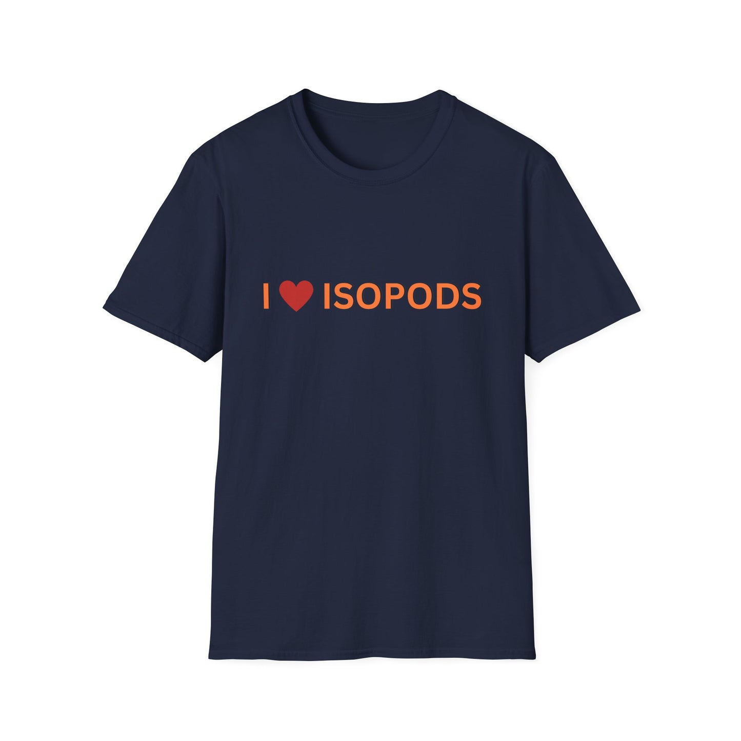 I Love Isopods T-Shirt — Cute Pet Enthusiast Tee, Isopod Collector Shirt, Isopod Shirts