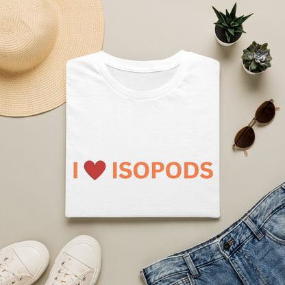 I Love Isopods T-Shirt — Cute Pet Enthusiast Tee, Isopod Collector Shirt, Isopod Shirts
