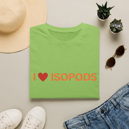 I Love Isopods T-Shirt — Cute Pet Enthusiast Tee, Isopod Collector Shirt, Isopod Shirts